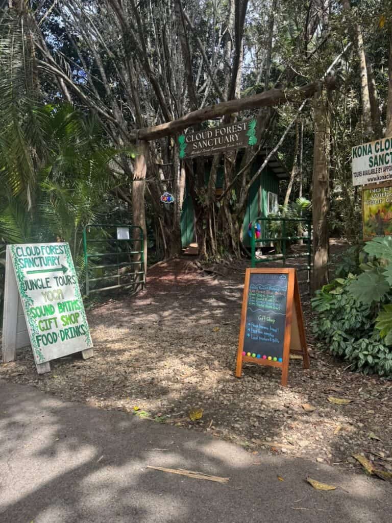 Entrance to the Cloud Forest Sanctuary on the Big Island